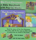 The First Christmas: A Bible Story Book With Pop-Up Blocks