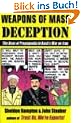 Weapons of Mass Deception: The Uses of Propaganda in Bush's War on Iraq