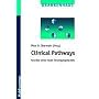 Clinical Pathways: Facetten eines neuen Versorgungsmodells