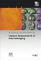 Impact Assessment of Neuroimaging