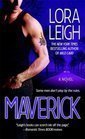 Maverick Book club edition (Authors) Lora Leigh (2009) published by St. Martins [Hardcover]