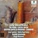 Luigi Dallapiccola: Tre Poemi; Liriche Greche; Quattro Liriche di Machado; Commiato