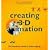 Creating 3-D Animation