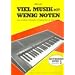 Viel Musik mit wenig Noten. Keyboard-Schule. Leicht verst�ndlicher Einfhrungskurs f�r Keyboards mit Begleitautomat: Viel Musik mit wenig Noten, Lernst.1: BD 1