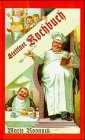 book cover Stettiner Kochbuch: Anweisung auf eine feine und schmackhafte Art zu kochen, zu backen und einzumachen - Author