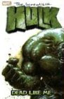 Incredible Hulk Vol. 7: Dead Like Me