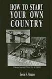 How To Start Your Own Country