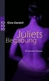 Juliets Begabung: Erotischer Roman