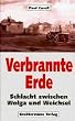 Verbrannte Erde. Schlacht zwischen Wolga und Weichsel