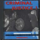 Revue Various Artists  / Criminal Justice: Axe the Act
