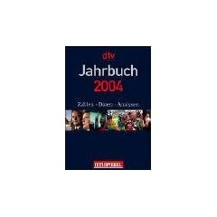 Das Jahrbuch 2004. Der Spiegel. Zahlen, Daten, Analysen.