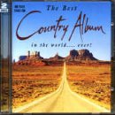 CD-Charts  Search : The Best Country Album in the World...Ever