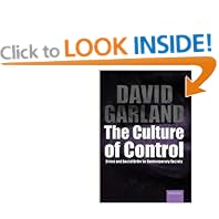 The Culture of Control: Crime and Social Order in Contemporary Society