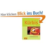 K�rbis - gigantisch gut. GU K�chenRatgeber