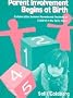 Parent Involvement Begins at Birth: Collaboration Between Parents and Teachers of Children in the Early Years
