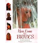 Here Come the Brides