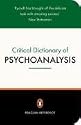 A Critical Dictionary of Psychoanalysis (Penguin Reference)