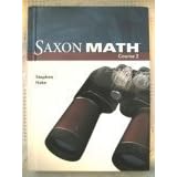 Saxon Math , Course 2 by  Stephen Hake