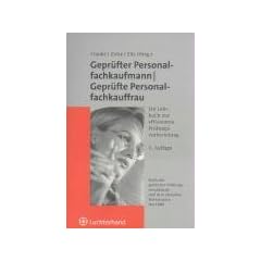 Gepr�fter Personalfachkaufmann /Gepr�fte Personalfachkauffrau. Ein Lehrbuch zur effizienten Pr�fungsvorbereitung