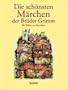 Die sch�nsten M�rchen der Br�der Grimm