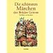 Die sch�nsten M�rchen der Br�der Grimm