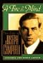 A Fire in the Mind: The Life of Joseph Campbell