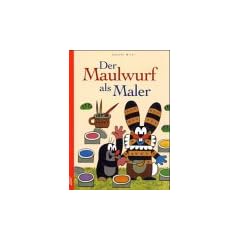 Der Maulwurf als Maler