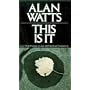 This Is It: and Other Essays on Zen and Spiritual Experience (Vintage)