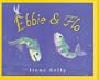 Ebbie and Flo