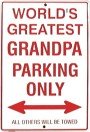Worlds Greatest Grandpa Parking Only