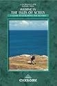 Walking in the Isles of Scilly: A Guide to Exploring the Islands (Cicerone Guide)