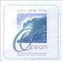 You Are the Ocean