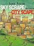Sky Scrape/City Scape: Poems of City Life