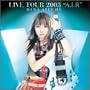 RINA AIUCHI LIVE TOUR 2003 A.I.R [DVD]