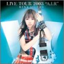 ����Τ�� RINA AIUCHI LIVE TOUR 2003 A.I.R