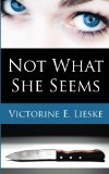Not What She Seems