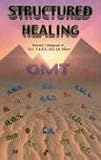 Structured Healing