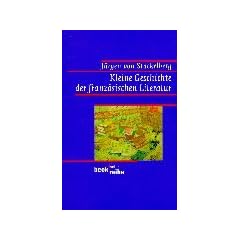 Kleine Geschichte der franz�sischen Literatur