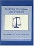 Paralegal Procedures and Practices