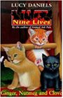 Ginger, Nutmeg and Clove (Nine Lives)