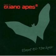 Guano Apes - Planet Of The Apes: Best Of Guano Apes (2005)