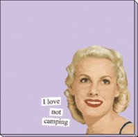 I love not camping Sticky Notes by anne taintor