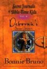 Deborahs Secret Journal (Secret Journals of Bible-Time Kids Series)