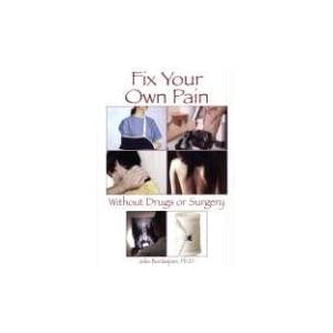 Click here to buy Fix Your Own Pain Without Drugs or Surgery by Jolie Bookspan.