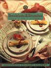 Breakfasts & Brunches from the Academy (California Culinary Academy Series) Cynthia Scheer
