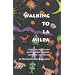 Walking to LA Milpa: Living in Guatemala With Armies, Demons, Abrazos, and Death