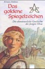 Das goldene Spiegelzeichen - Kristien Dieltiens