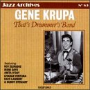 Revue Gene Krupa  / That's Drummer's Band (Jazz Archives)