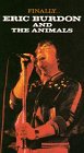 Finally... Eric Burdon and the Animals