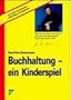 Buchhaltung, ein Kinderspiel!